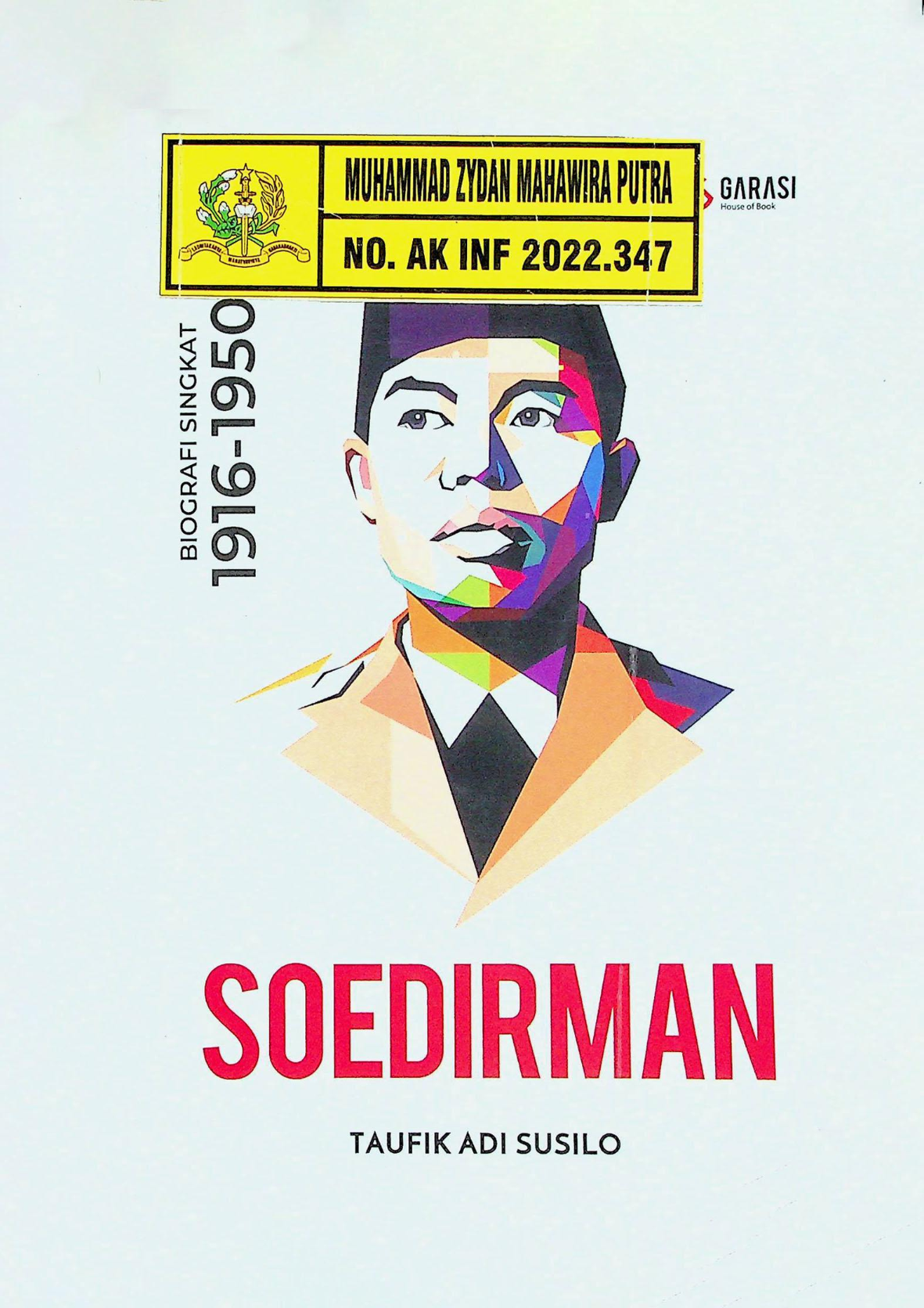 BIOGRAFI SINGKAT 1916-1950 SOEDIRMAN Cetakan Baru 2024